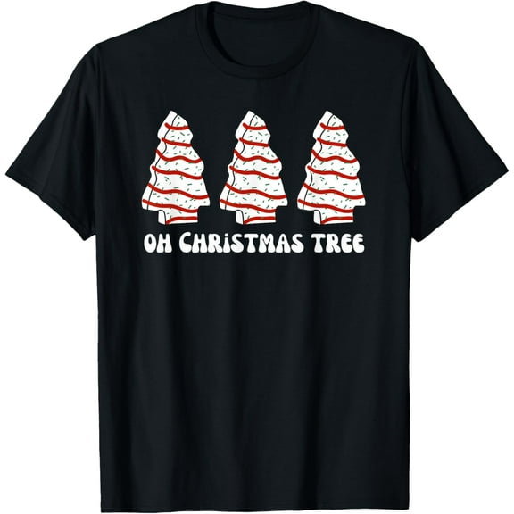 Oh Christmas Tree Shirt Snack Cake Xmas Gifts for Women Men T-Shirt