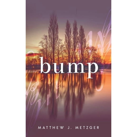 Bump, (Paperback)