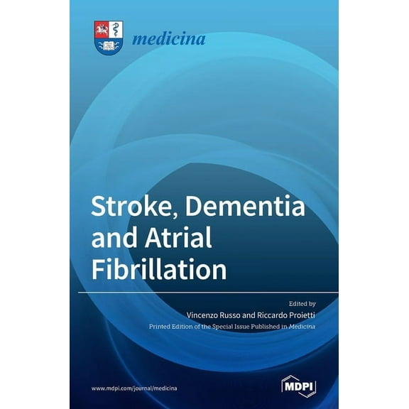 Stroke, Dementia and Atrial Fibrillation, (Hardcover)