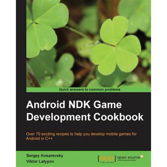 Pre-Owned Android Ndk Game Development Cookbook (Paperback) 1782167781 9781782167785