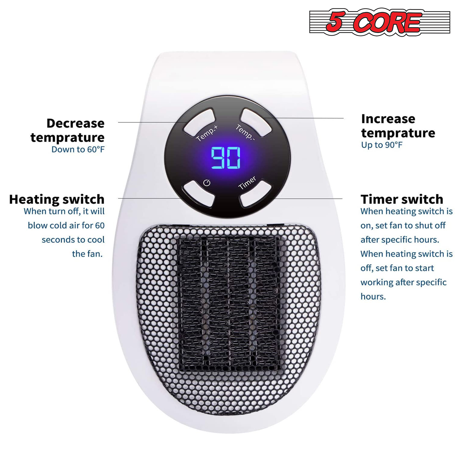 5 Core Programmable Space Heater, with Led Display Wall Outlet Electric  Heater with Adjustable Thermostat and Timer for Home Office Indoor Use With  Remote Control 500 Watt ETL Approved PIH - Walmart.com