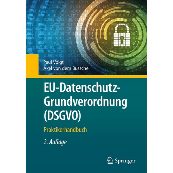 Eu-Datenschutz-Grundverordnung (Dsgvo): Praktikerhandbuch, (Hardcover)