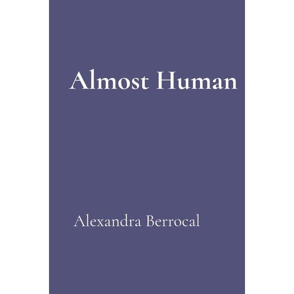 Almost Human, (Paperback)