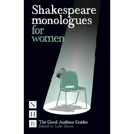 Shakespeare Monologues for Women - eBook (The Best Shakespeare Monologues)