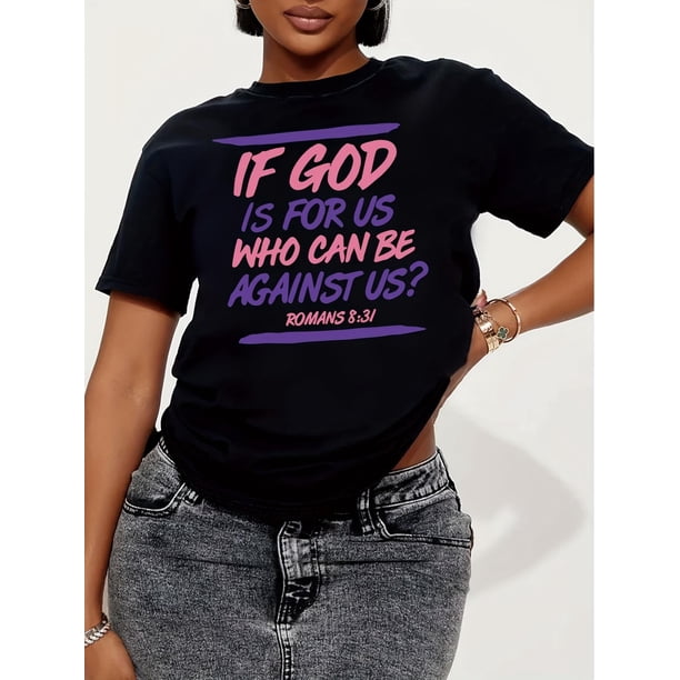 Women's Inspirational "If God Is for Us, Who Can Be Against Us?" Quote T-Shirt - Casual Crew Neck, Short Sleeve, Breathable Polyester Top for Spring & Summer