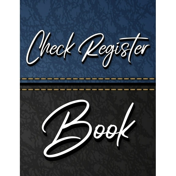 Check Register Book: 7 Column Payment Record, Record and Tracker Log Book, Personal Checking Account Balance Register, C, (Paperback)