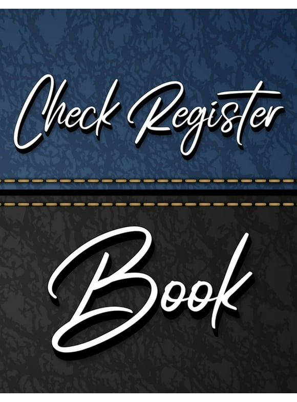 Check Register Book: 7 Column Payment Record, Record and Tracker Log Book, Personal Checking Account Balance Register, Checking Account Transaction Register (checkbook ledger), (Paperback)