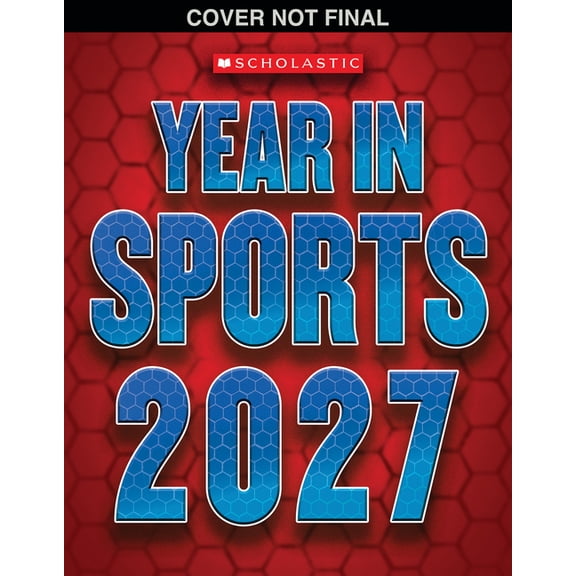 Scholastic Year in Sports 2027, (Paperback)