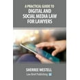thumbnail image 1 of Pre-Owned A Practical Guide to Digital and Social Media Law for Lawyers (Paperback), 1 of 1