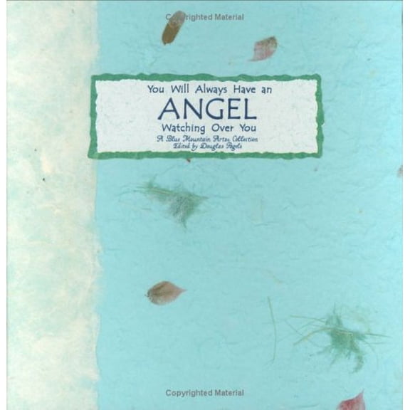 Pre-Owned You Will Always Have an Angel Watching over You: A Blue Mountain Arts Collection (Language of Series) (Hardcover) 0883965887 9780883965887