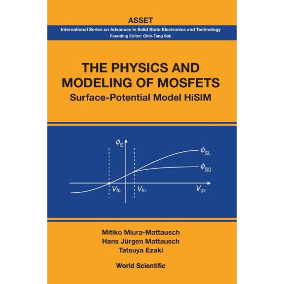 International Advances in Solid State El The Physics & Modeling of Mosfets, Book 0, (Paperback)