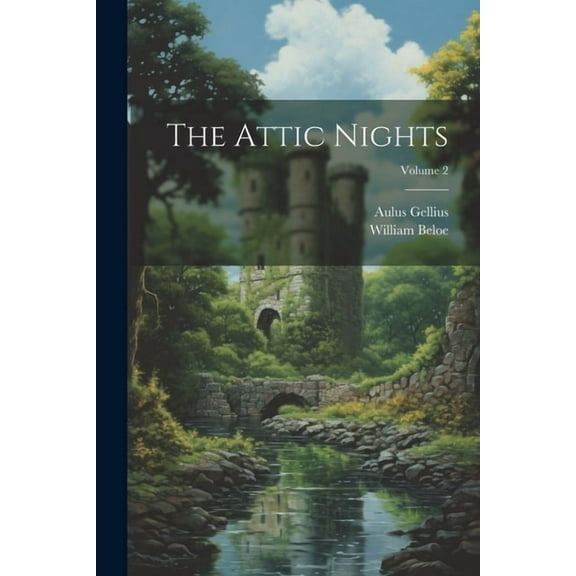 The Attic Nights; Volume 2 (Paperback)