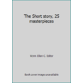 thumbnail image 1 of Pre-Owned The Short story, 25 masterpieces (Paperback) 0312722184 9780312722180, 1 of 1
