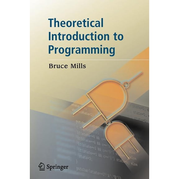 Theoretical Introduction to Programming, (Paperback)