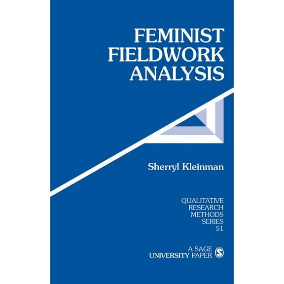 Qualitative Research Methods Feminist Fieldwork Analysis, Book 51, (Paperback)