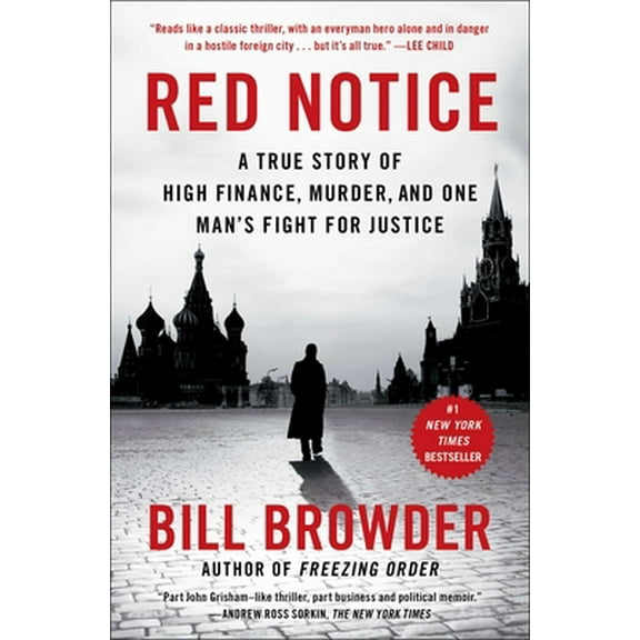 Pre-Owned Red Notice: A True Story of High Finance, Murder, and One Man's Fight for Justice (Paperback) 1476755744 9781476755748
