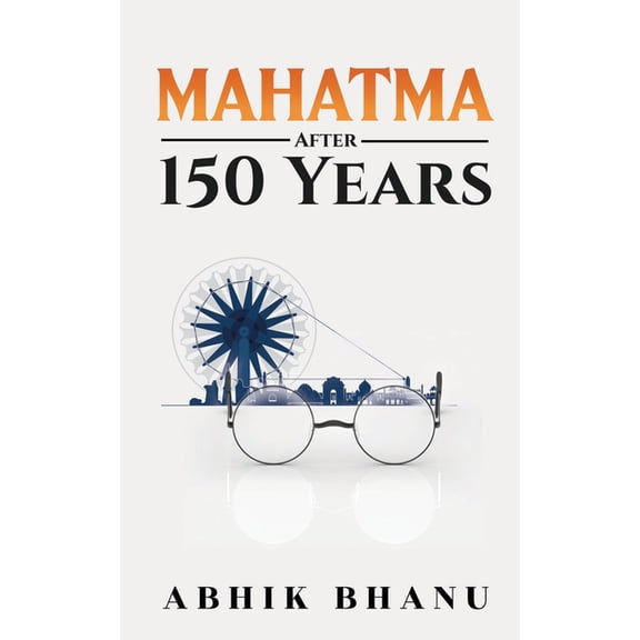 Mahatma After 150 Years, (Paperback)