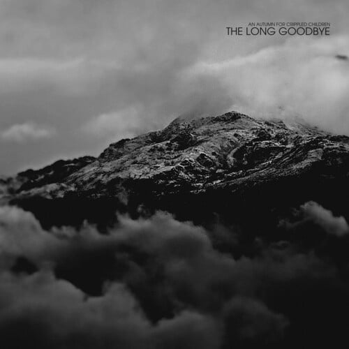 An Autumn for Crippled Children - Long Goodbye [Vinyl]