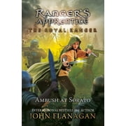 Ranger's Apprentice: The Royal Ranger: The Royal Ranger: The Ambush at Sorato (Series #7) (Hardcover)