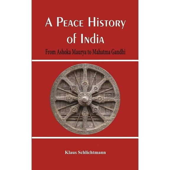 A Peace History of India (Hardcover)