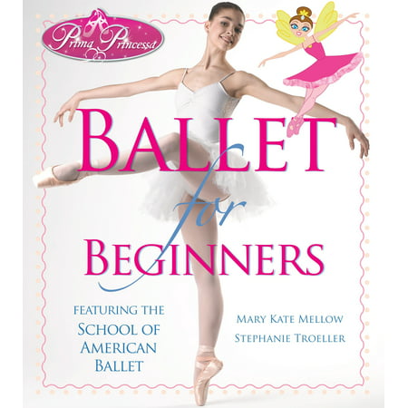 Prima Princessa Ballet for Beginners (Best Dance Style For Beginners)