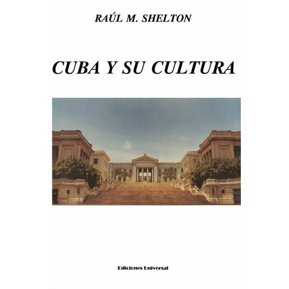 Cuba Y Su Cultura, (Paperback)