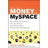 How to Make Money with MySpace: How to Make Money with MySpace (How to Make . . .) [Paperback - Used]