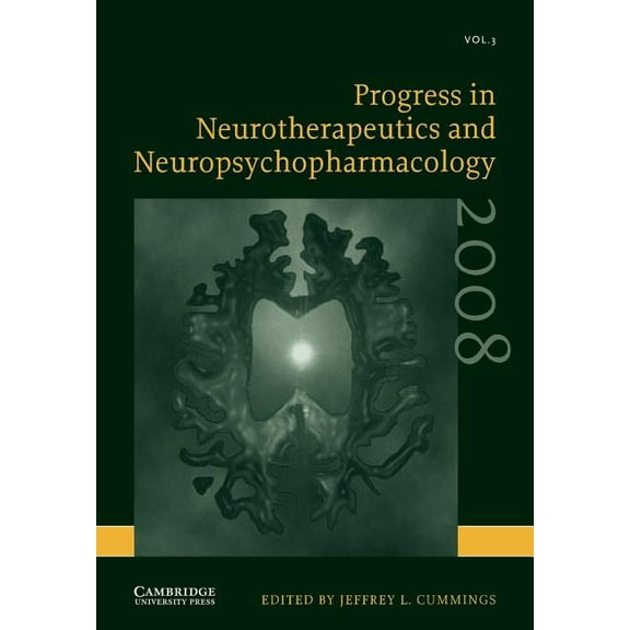 Progress in Neurotherapeutics and Neuropsychopharmacology: Volume 3, 2008, (Paperback)