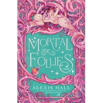 The Mortal Follies Mortal Follies, (Paperback)