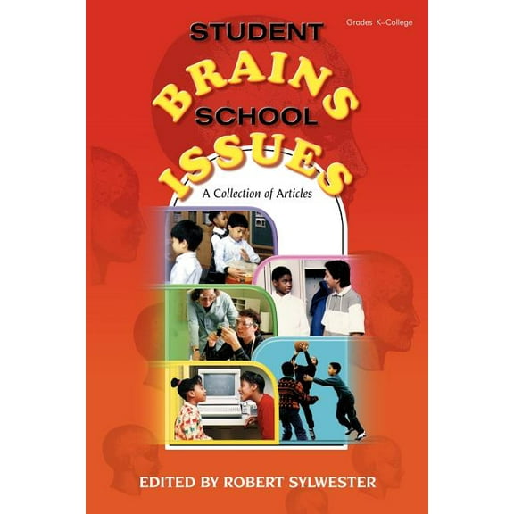 Student Brains, School Issues: A Collection of Articles, (Paperback)
