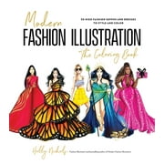 Modern Fashion Illustration: The Coloring Book : 40+ High Fashion Gowns and Dresses to Style and Color (Paperback)