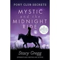 thumbnail image 2 of Mystic And The Midnight Ride (Pony Club Secrets, Bk 1), 2 of 4