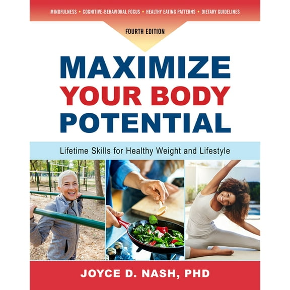 Maximize Your Body Potential : Lifetime Skills for Healthy Weight and Lifestyle (Edition 4) (Paperback)