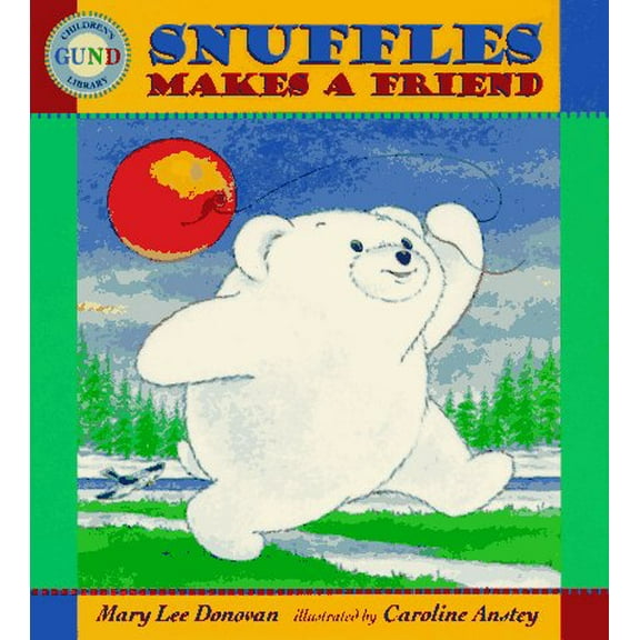 Pre-Owned Snuffles Makes a Friend (Gund Children's Library) (Hardcover) 1564024970 9781564024978