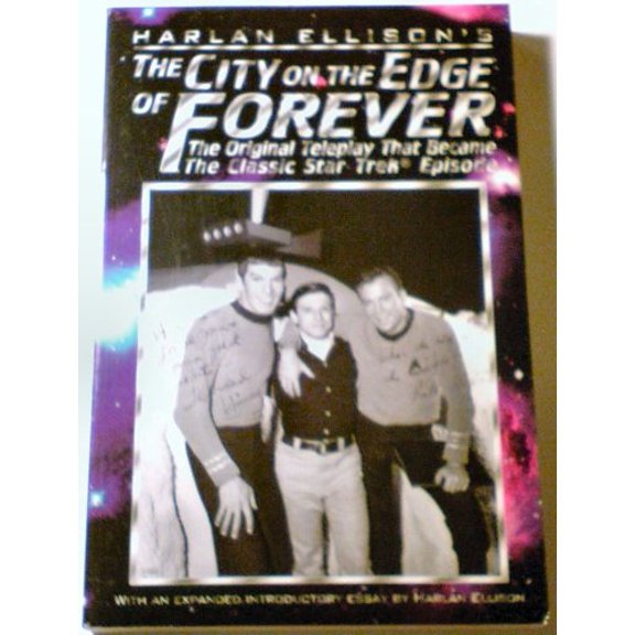 Pre-Owned The City on the Edge of Forever: The Original Teleplay that Became the Classic Star Trek Episode (Paperback) 1565049640 9781565049642