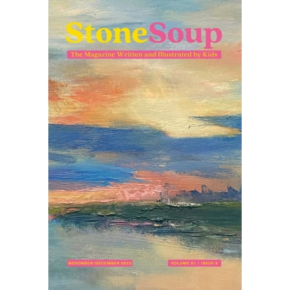Stone Soup Magazine: November/December 2023, (Paperback)