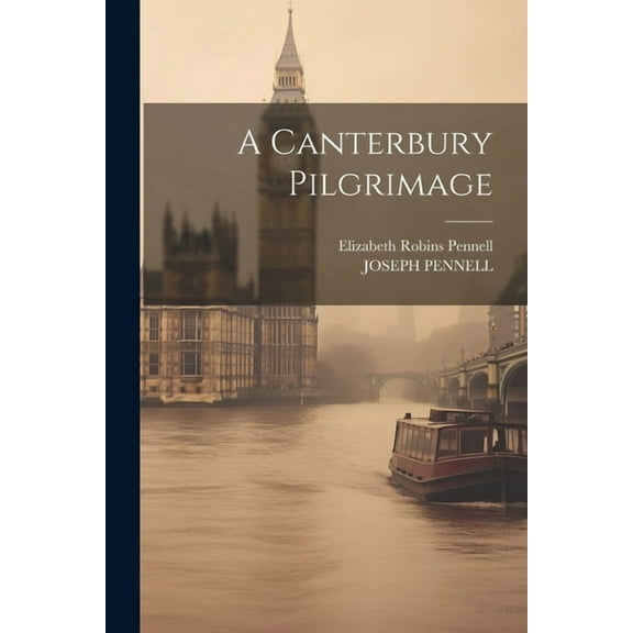 A Canterbury Pilgrimage (Paperback)