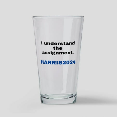 

CafePress - I Understand The Assignment. HARRIS2024 (C B) - Pint Glass Drinking Glass 16 oz. CafePress