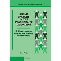 Studies in Social and Community Psychiat Social Factors in the Personality Disorders, (Hardcover)
