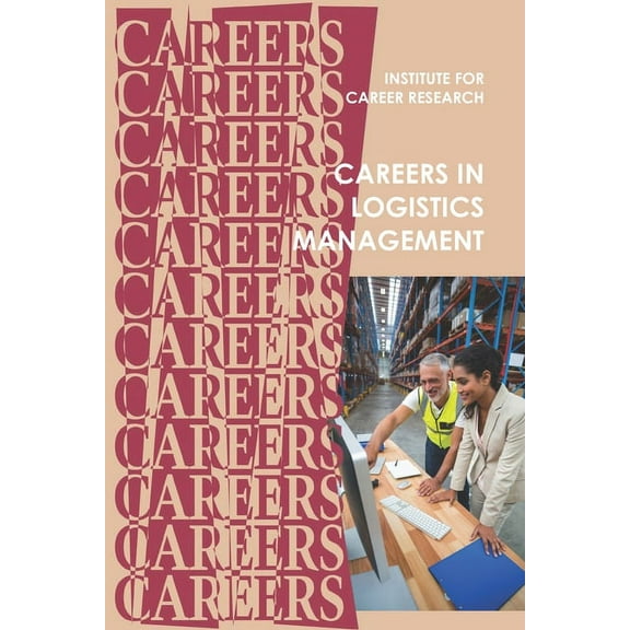 Careers in Logistics: Supply Chain Management (Paperback)