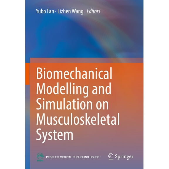 Biomechanical Modelling and Simulation on Musculoskeletal System, (Paperback)