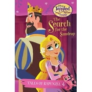 Pre-Owned Tales of Rapunzel #4: The Search for the Sundrop (Disney Tangled the Series) (Paperback) 0736437649 9780736437646