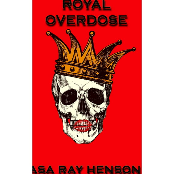 Royal Overdose (Hardcover)