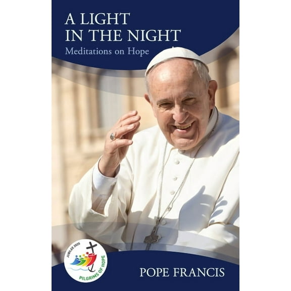 Jubilee 2025 A Light in the Night, (Paperback)