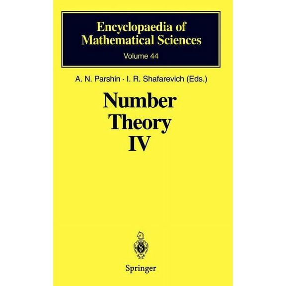 Encyclopaedia of Mathematical Sciences Number Theory IV: Transcendental Numbers, Book 44, (Hardcover)