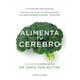 thumbnail image 1 of Libro Alimenta Tu Cerebro Tapa Blanda, Autor Dr. David Perlmutter, Editorial Debolsillo, 1 of 1