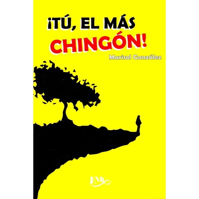 Tú El Más Chingón