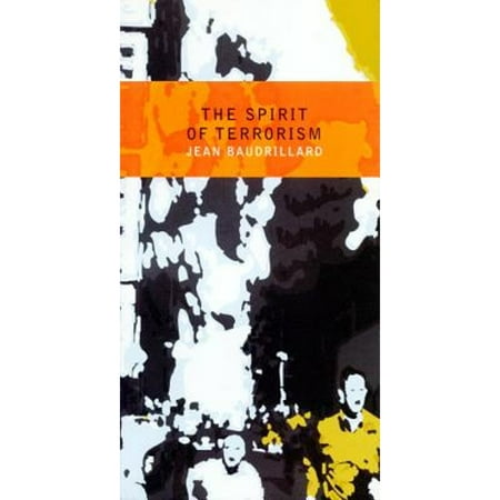 The Spirit of Terrorism, New Revised Edition [Paperback - Used]