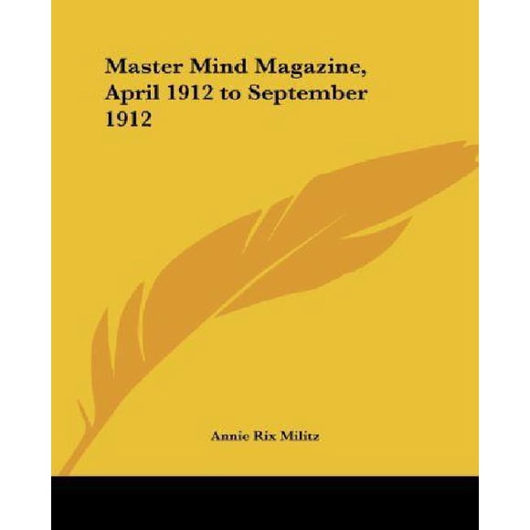 Master Mind Magazine, April 1912 to September 1912