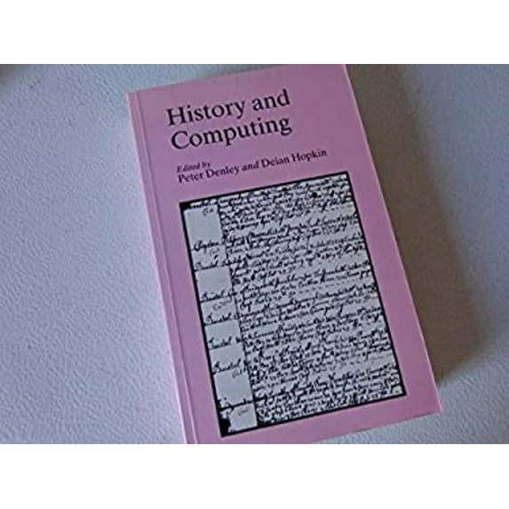 Pre-Owned History and Computing (Hardcover) 0719024846 9780719024849